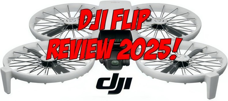DJI Flip Drone Review 2025: The Ultimate Lightweight 4K Vlog Drone
